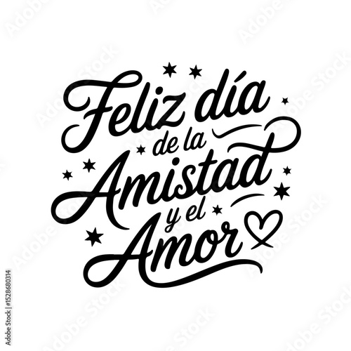 Feliz día de la amistad y el amor. Quote Vector Design Isolated on White Background