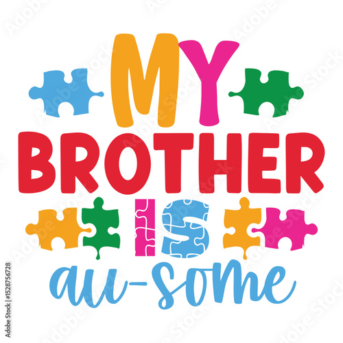 My brother is au-some SVG