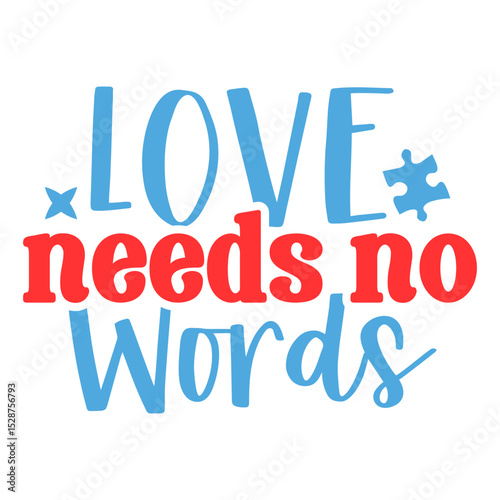  Love needs no words SVG