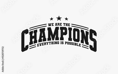we are the champion typography design tee for t shirt