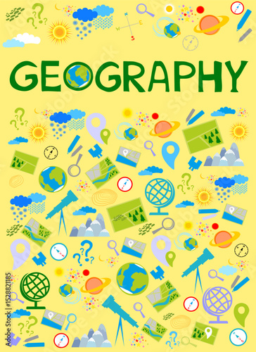 Geography. Education concept. Back to school background. Lettering. Set of geography symbols. Cartoon illustration for school subject design. Online lesson for pupils and students.