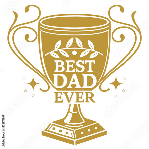 Best Dad Ever Trophy Gold Vector