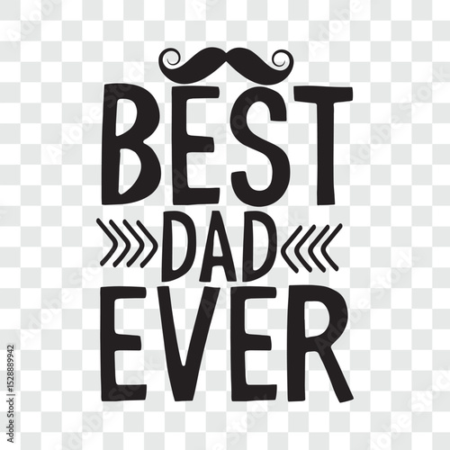 best dad ever svg t-shirt design