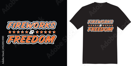 Patriotic t shirt design with fireworks and freedom text celebration for united states holidays independence day celebration