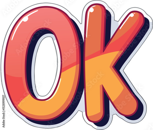 "OK" Bold Red and Yellow Lettering