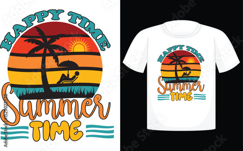 Happy Time Summer Time T-shirt, summer, vector, sun, design, beach, sea, horizontal, palm tree, fun, retro, travel, sunlight, t-shirt, vintage, sunset