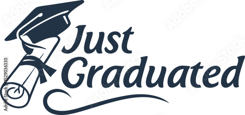 Just graduated Typography Design Print Ready file 