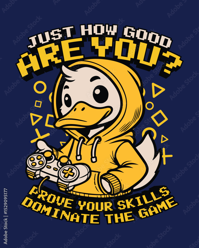 Fototapeta premium Cool duck in a yellow hoodie holding a game controller with a bold gamer quote.