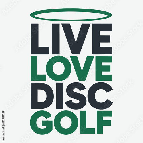 Live Love Disc Golf T-Shirt Design Trendy Golf T Shirt Design