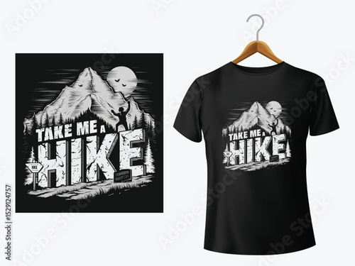 Take me a hike t shirt design featuring mountain silhouette and hiking phrase