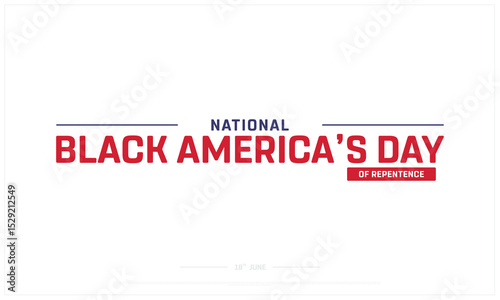 National Black America's Day of Repentance design on white background, Typographic Design of Black America's Day of Repentance, Vector Design of Black America's Day of Repentance
