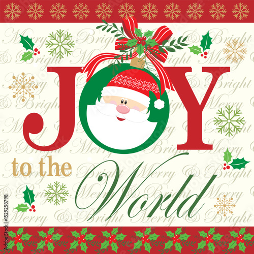 Christmas card with Santa, Joy and bauble