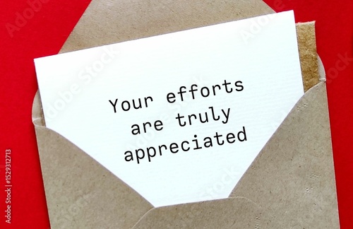 Card with compliment - Your efforts are truly appreciated -  giving positive feedback in response to job well done - compliment from boss to employee or team members - praise from their dedication