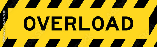 Yellow and black color with line striped label banner with word overload