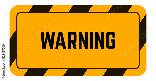 Bold black WARNING text dominates a vibrant yellow background, framed by striking black and yellow hazard stripes, creating a highly visible alert signal for potential danger or hazards