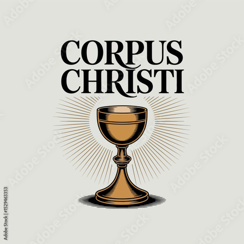 Corpus Christi Chalice Symbol Sacred Catholic Worship Art