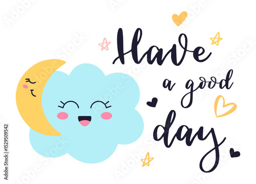 Cheerful, light blue cloud and a crescent moon with kawaii faces are smiling and wishing a good day, surrounded by hearts and stars, creating a positive and joyful atmosphere