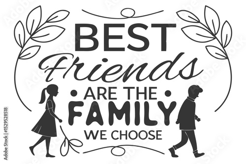 Minimalist best friend quote design crisp typography