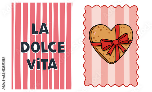 A set of naive drawings from two vectors: the inscription on a bright background "LA DOLCE VITA" and heart-shaped cookies with a ribbon