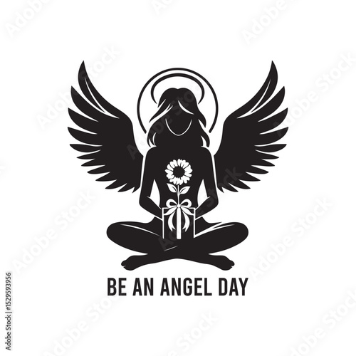 Be an Angel Day Silhouette Vector Illustration, Solid White Background.