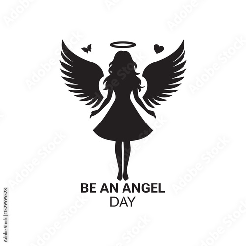 Be an Angel Day Silhouette Vector Illustration, Solid White Background.