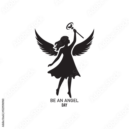 Be an Angel Day Silhouette Vector Illustration, Solid White Background.