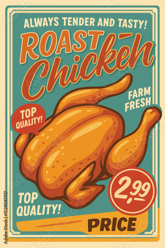 Roasted chicken food poster in retro style, turquoise background, vintage vector illustration for restaurant menu, flyer, pub and diner advertisement
