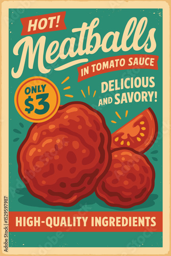 Meatballs poster design in retro style, vintage vector sign for restaurants and comfort food promotions, homemade minced beef advertisement