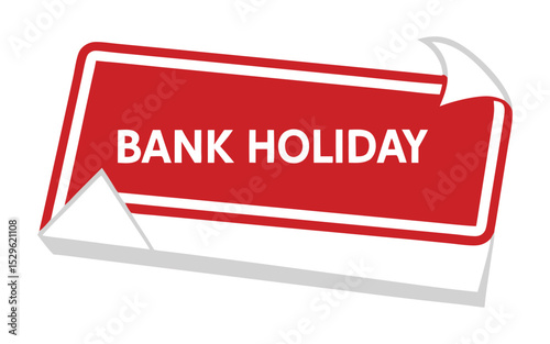 Red bank holiday label announcement vector illustration.