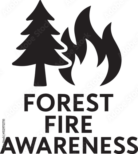 Forest Fire Awareness Protecting Our Forests, Preventing Catastrophes, Promoting Safety