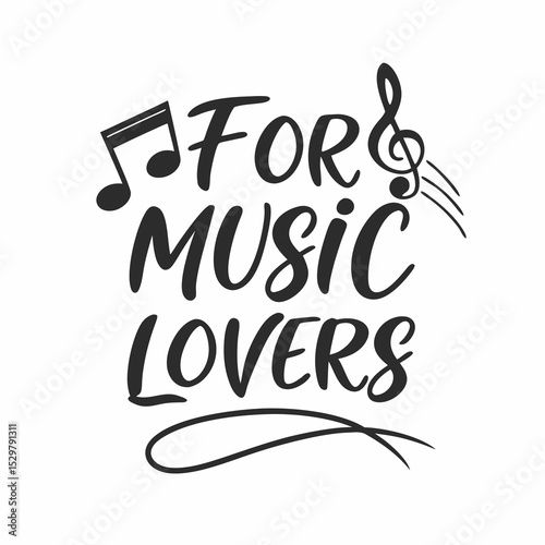 For music lovers handwritten typography design