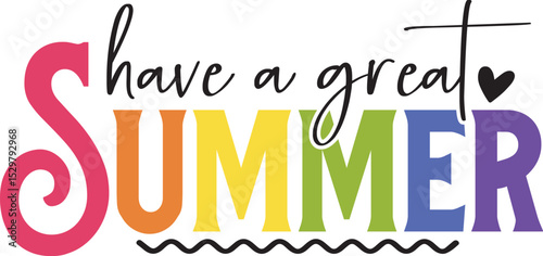 Have a Great Summer
