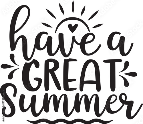 Have a Great Summer