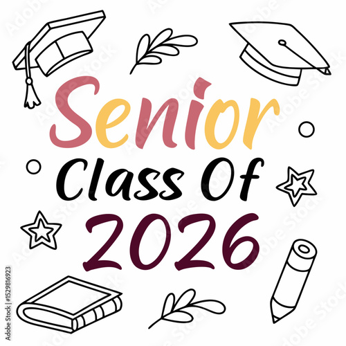Senior class of 2026 graduation design element with transparent background
