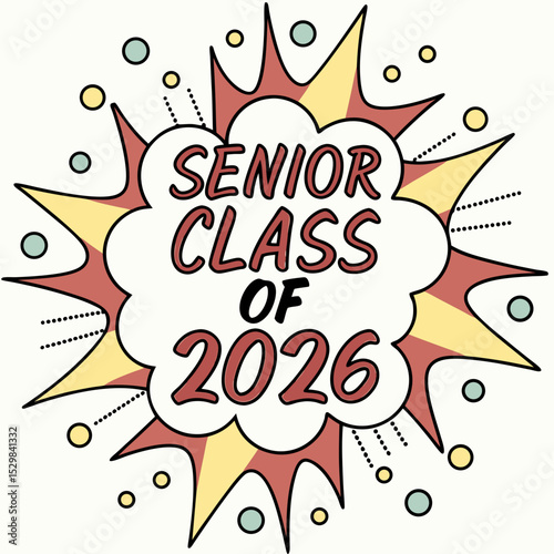Senior class of 2026 pop art design element