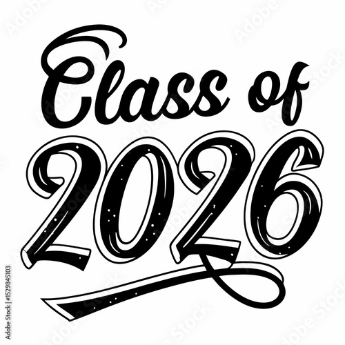Class of 2026 graduation design black white