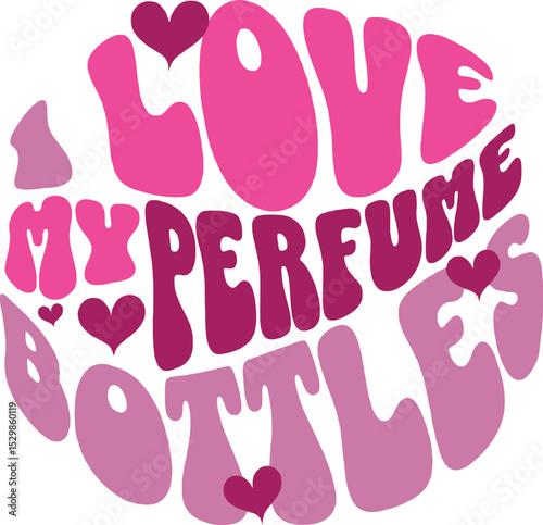 i love my perfume bottles lettering perfume addiction