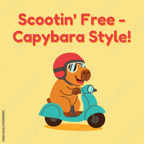 A cartoon capybara is riding a scooter with a helmet on. The caption reads "Scootin' Free - Capybara Style!"