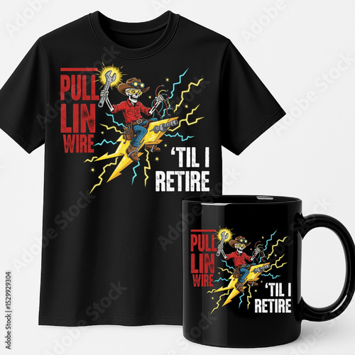 Pulling Wire ’Til I Retire & High Voltage Life Electrician T-Shirt and Mug Designs – Electrical Worker Humor
