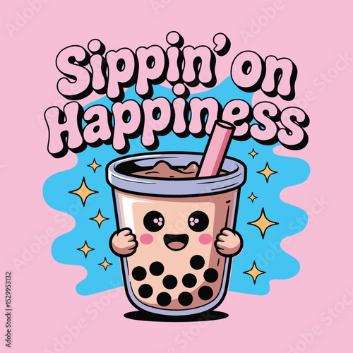 Sippin On Happiness Boba Tea T Shirt Design