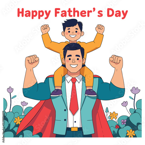 Happy Father's Day: A Super Dad with His Son