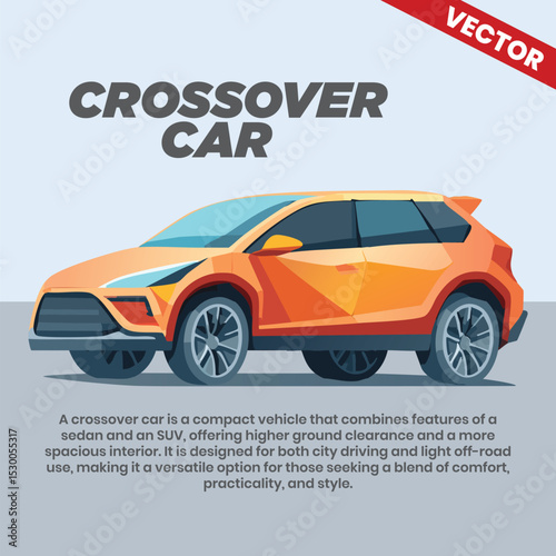 Crossover car vector infographic including explanation