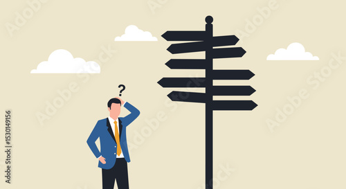 Business decision making, career path, work direction or leadership to choose the right way to success concept, confusing businessman manager looking at multiple road sign and thinking which way to go