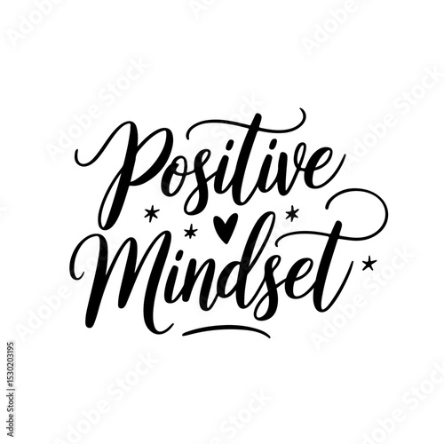 Positive Mindset. Quote Vector Design Isolated on White Background
