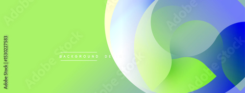Abstract background features overlapping translucent circles. Colors transition from green to blue. Minimalist design, modern aesthetic.