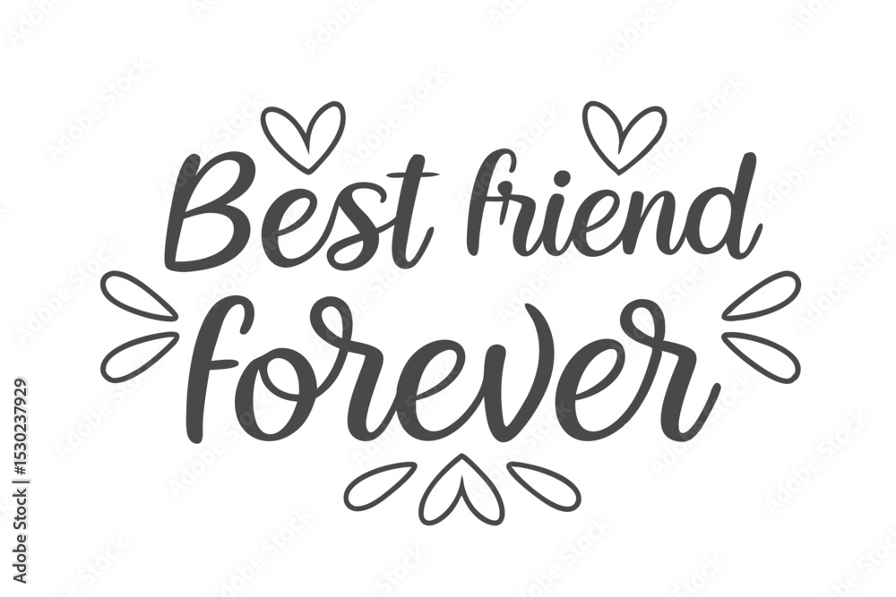 Obraz premium Elegant cursive handwritten best friend forever design