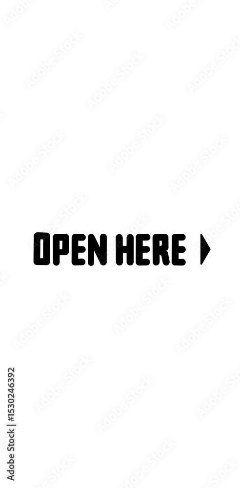 Obraz premium open here sticker sign