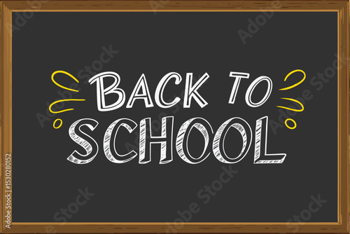 A vibrant graphic of "Back to School" written in a stylized, hand-drawn chalk font on a classic chalkboard.