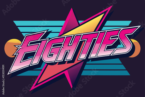 A bold, colorful graphic design featuring the word "EIGHTIES" in a stylized, retro font, evoking the vibrant and energetic atmosphere of the 1980s.