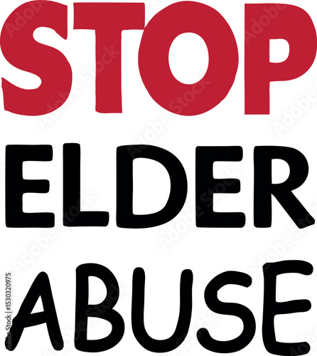 Stop Elder Abuse Message in Bold Typography

